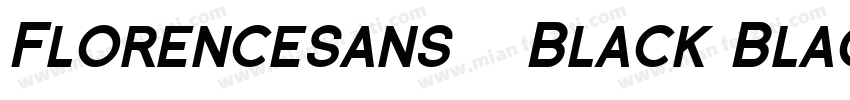 Florencesans   Black Black字体转换